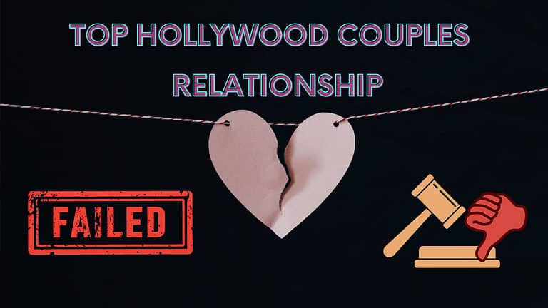 Hollywood Celebrity Couples failed relationship