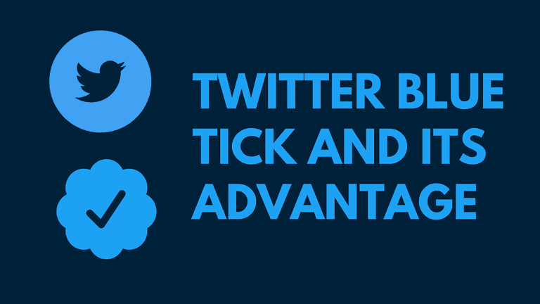 Twitter Blue Tick and its Advantage