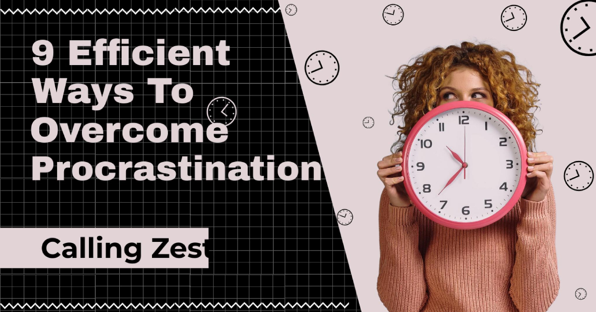 Efficient Ways To Overcome Procrastination